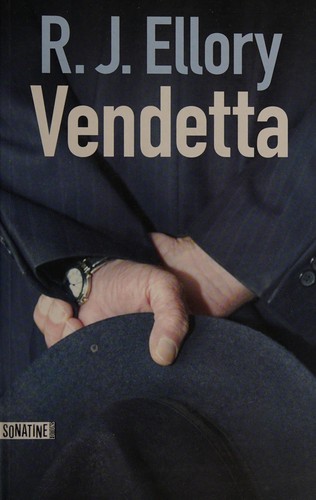 Roger Jon Ellory: Vendetta (French language, 2009, Sonatine ed.)