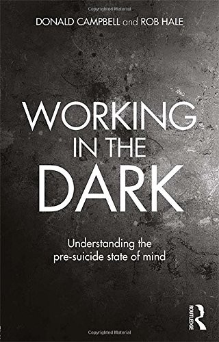Donald Campbell, Rob Hale: Working in the Dark (Hardcover, Routledge)