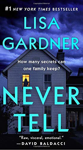 Lisa Gardner: Never Tell (Paperback, Dutton)