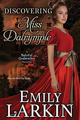 Emily Larkin: Discovering Miss Dalrymple (Paperback, 2017, Emily Larkin)