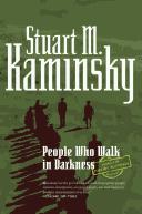 Stuart M. Kaminsky: People who walk in darkness (2008, Forge)