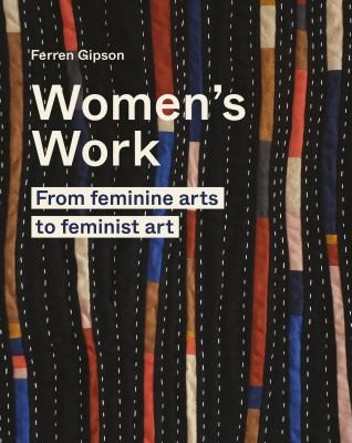 Ferren Gipson: Women's Work (2022, Quarto Publishing Group UK)