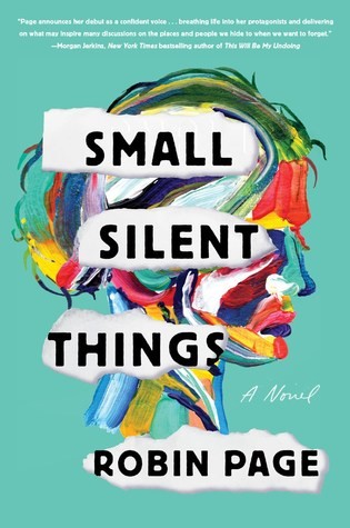 Robin Page, Nathan Hinton, Myra Lucretia Taylor, Eboni Flowers: Small Silent Things (Paperback, 2019, Perennial)
