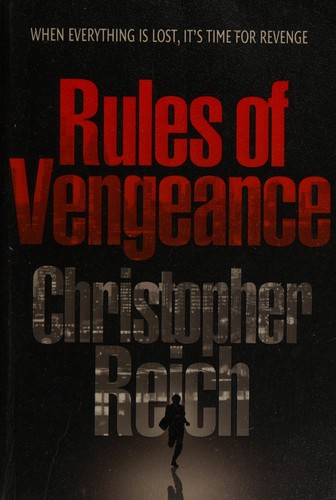 Christopher Reich: Rules of vengeance (2010, Arrow)