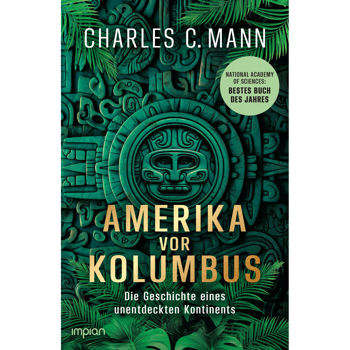 Charles C. Mann: Amerika vor Kolumbus (Paperback, German language, Impian GmbH)