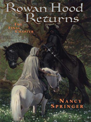 Nancy Springer: Rowan Hood Returns (EBook, 2009, Penguin USA, Inc.)