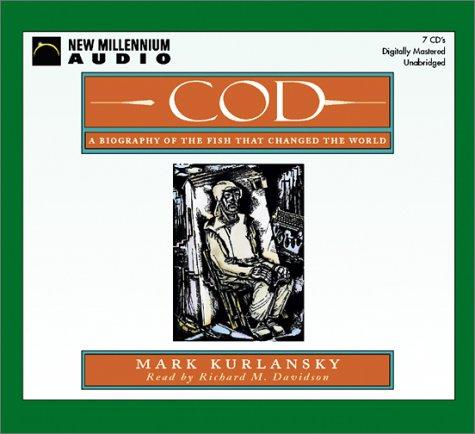 Mark Kurlansky: Cod (2002, New Millennium Press)
