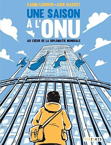 Karim Lebhour, Aude Massot: Une saison à l'ONU (French language, 2018)