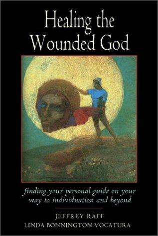 Jeffrey Raff, Linda Bonnington Vocatura: Healing the Wounded God (Paperback, 2002, Nicolas-Hays)