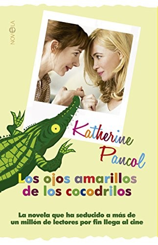 Katherine Pancol, Juan Carlos Durán Romero: Los ojos amarillos de los cocodrilos. Edición película (Paperback, LA ESFERA DE LOS LIBROS, S.L.)