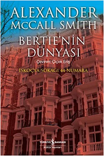 Alexander McCall Smith: Bertie'nin Dunyasi (Paperback, Is Bankasi Kultur Yayinlari)