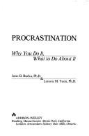 Jane B. Burka: Procrastination (1983, Addison Wesley Pub. Co.)