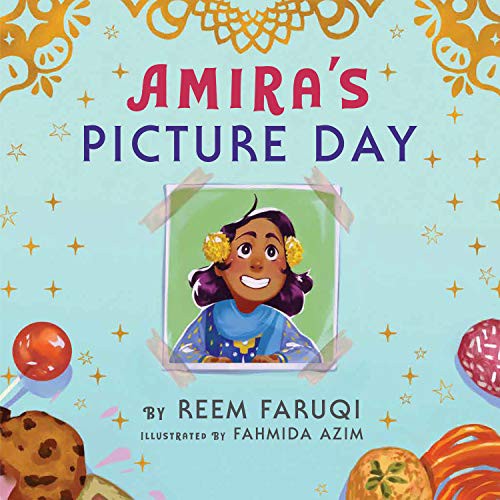 Reem Faruqi, Fahmida Azim: Amira's Picture Day (Hardcover, 2021, Holiday House)