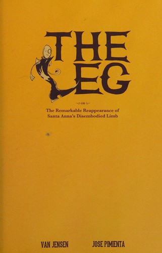 Van Jensen: The leg (2014, Blue Creek Creative LLC)