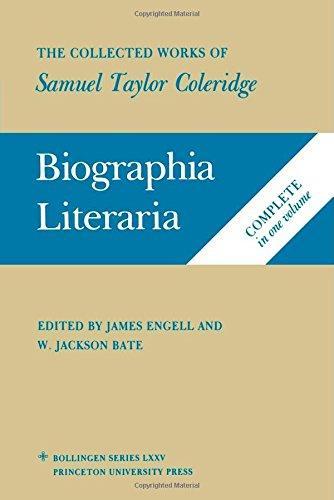 Samuel Taylor Coleridge: Biographia Literaria, Or, Biographical Sketches of My Literary Life and Opinions (1985, Princeton University Press)