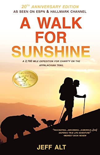 Jeff Alt: Walk for Sunshine (2020, Beaufort Books, Incorporated)