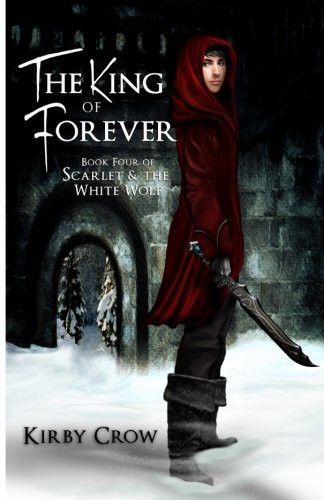 Kirby Crow: The King of Forever (Paperback, 2017, Createspace Independent Publishing Platform, CreateSpace Independent Publishing Platform)