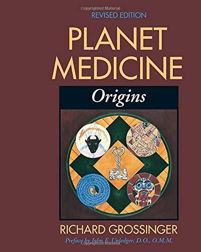 Richard Grossinger, Richard Grossinger: Planet Medicine : Origins (Paperback, 2000, North Atlantic Books)