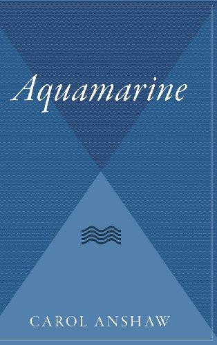 Carol Anshaw: Aquamarine (Hardcover, 1997, Houghton Mifflin)