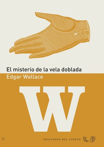 El misterio de la vela doblada (2009, ediciones del viento)