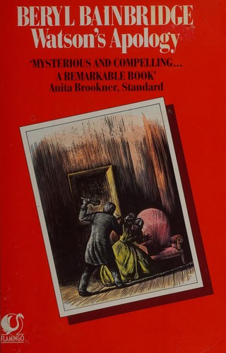 Bainbridge, Beryl: Watson's Apology (1985, Fontana)