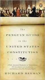 Richard Beeman: The Penguin Guide to the United States Constitution (2010)
