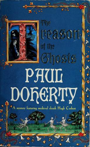 P. C. Doherty: The treason of the ghosts (2001, Headline)