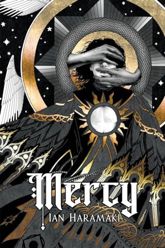 Ian Haramaki: Mercy (Hardcover, 2023, Angel Wranglers Press)