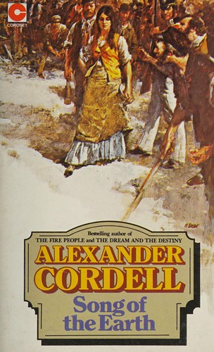 Alexander Cordell: Song of the Earth (Paperback, 1976, Hodder & Stoughton General Division)