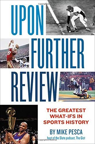 Mike Pesca: Upon Further Review (Paperback, 2019, Twelve)