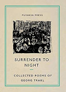 Will Stone, Georg Trakl: Surrender to Night (2019, Pushkin Press, Limited)