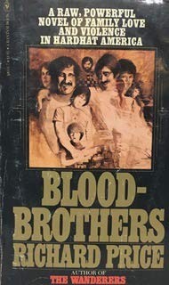 Richard Price: Bloodbrothers (1977, Bantam Books)