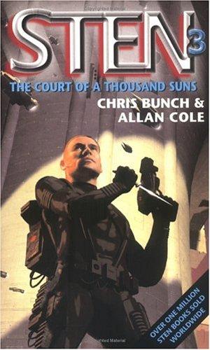 Allan Cole, Chris Bunch: The Court of a Thousand Suns (Sten) (Paperback, Orbit)
