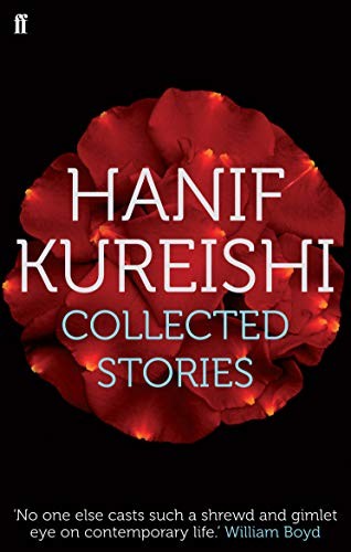 Hanif Kureishi: Collected Stories (Paperback, 2011, Faber & Faber)