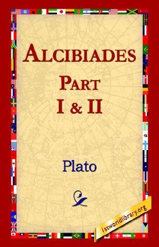Platone: Alcibiades I & II (Paperback, 2004, 1st World Library)