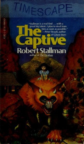 Robert Stallman: The Captive (Second Book of the Beast) (Paperback, 1981, Pocket)