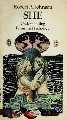 Robert A. Johnson: She (1977, Harper & Row)