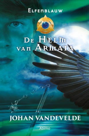 Johan Vandevelde: De Helm van Armata (Hardcover, Dutch language, 2014, Pelckmans Uitgevers)