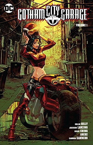 Jackson Lanzing, Collin Kelley: Gotham City Garage Vol. 1 (Paperback, DC Comics)