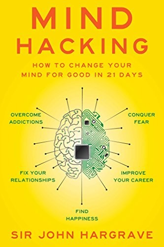 Sir John Hargrave: Mind Hacking (Paperback, 2017, Gallery Books)