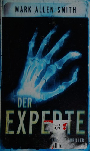 Mark Allen Smith: Der Experte (German language, 2013, Lübbe)