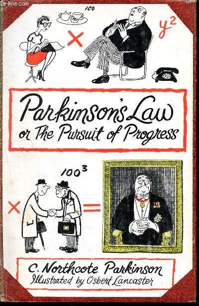C. Northcote Parkinson: Parkinson's Law (Hardcover, 1958, John Murray)
