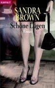 Sandra Brown: Schöne Lügen. (Paperback, Goldmann)