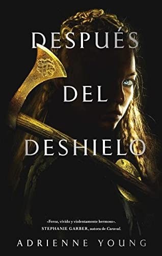 ADRIENNE YOUNG, Silvina Elena Poch: Después del deshielo (Paperback, Puck)