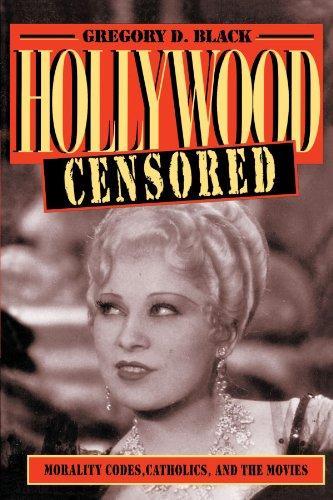 Gregory D. Black: Hollywood Censored (1996)