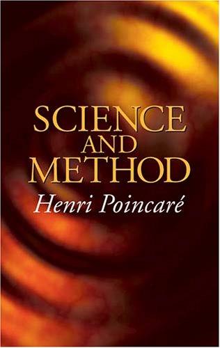 Henri Poincaré, Henri Poincaré: Science and Method (Paperback, 2003, Dover Publications)