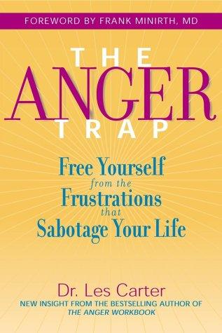 Les Carter: The Anger Trap (Hardcover, 2003, John Wiley & Sons)