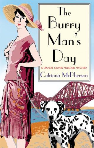 Catriona McPherson: The Burry Man's Day (Paperback, 2007, Carroll & Graf)