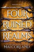 Mai Corland: Four Ruined Realms (Deluxe Limited Edition) (Hardcover, 2025, Entangled Publishing, LLC)