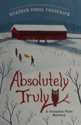 Heather Vogel Frederick: Absolutely Truly (2014)